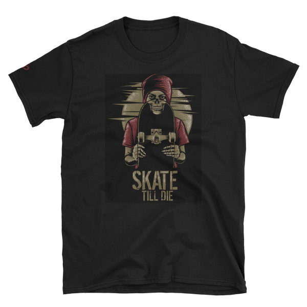 Skate Til Die T-Shirt